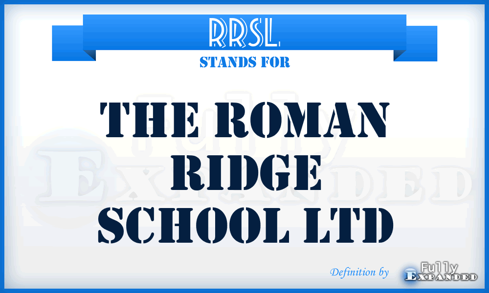 RRSL - The Roman Ridge School Ltd
