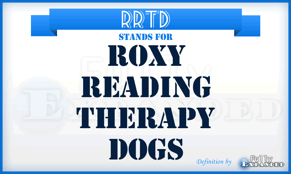 RRTD - Roxy Reading Therapy Dogs