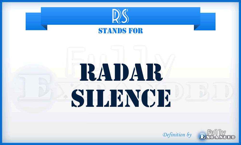RS - Radar Silence