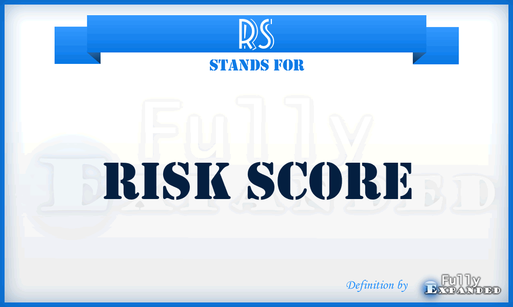 RS - Risk Score