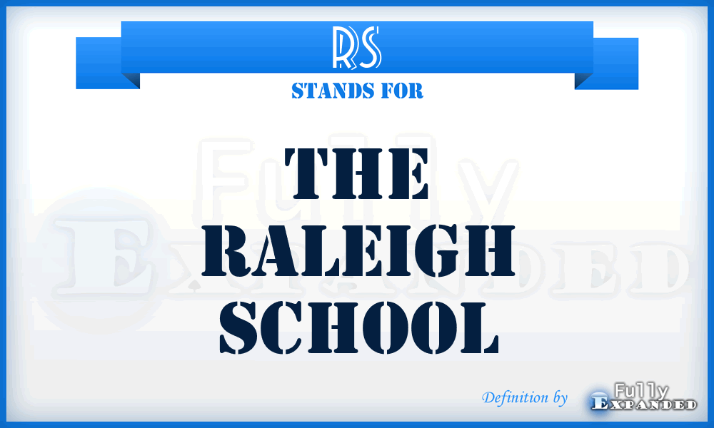 RS - The Raleigh School