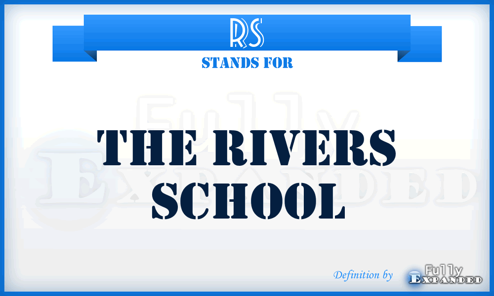 RS - The Rivers School