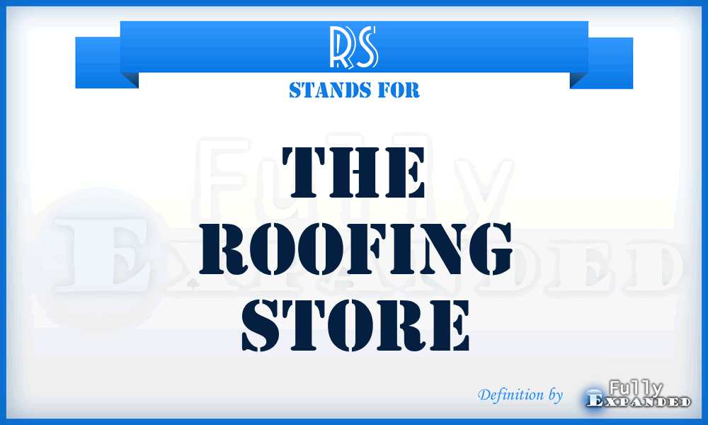 RS - The Roofing Store