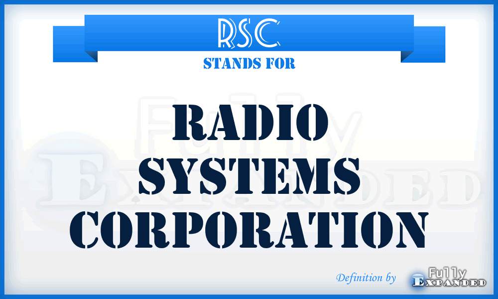 RSC - Radio Systems Corporation