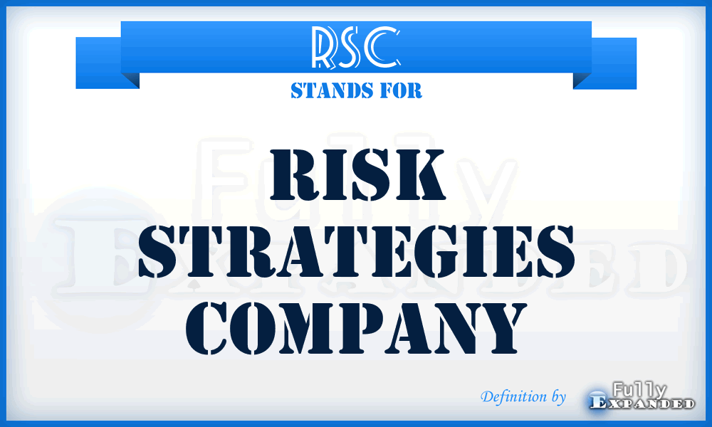 RSC - Risk Strategies Company