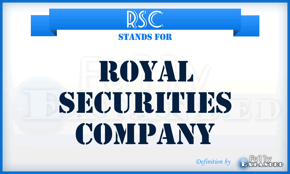 RSC - Royal Securities Company