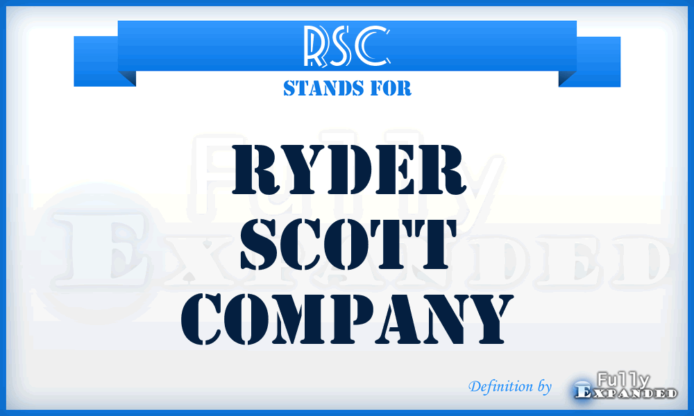 RSC - Ryder Scott Company