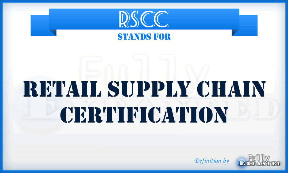 RSCC - Retail Supply Chain Certification