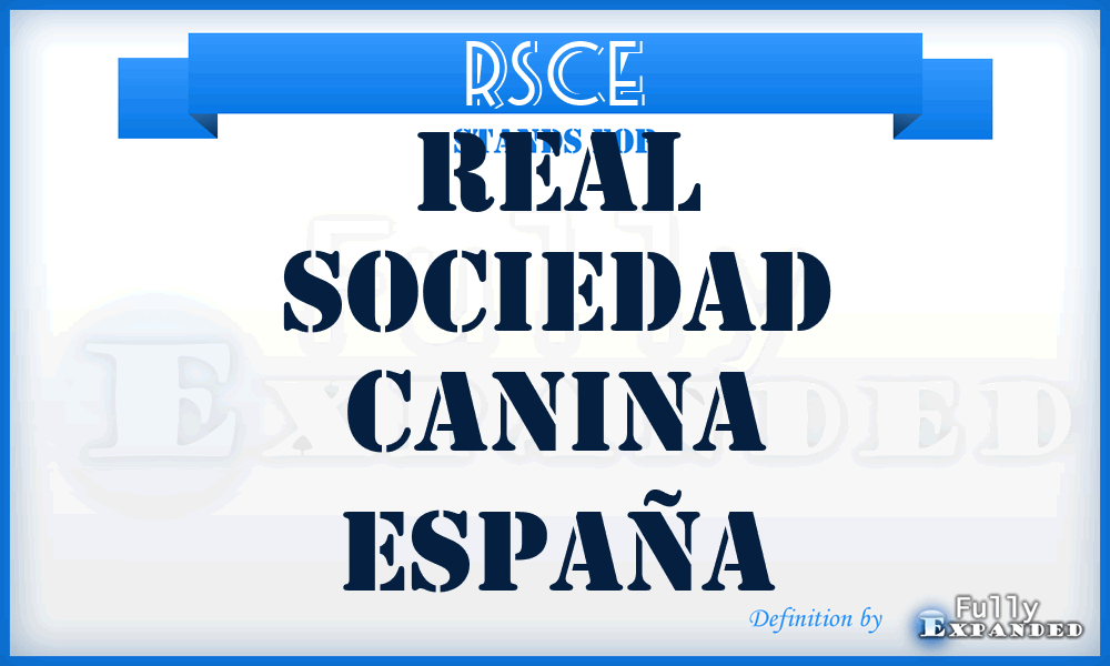 RSCE - REAL SOCIEDAD CANINA ESPAÑA