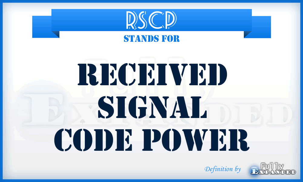 RSCP - Received Signal Code Power