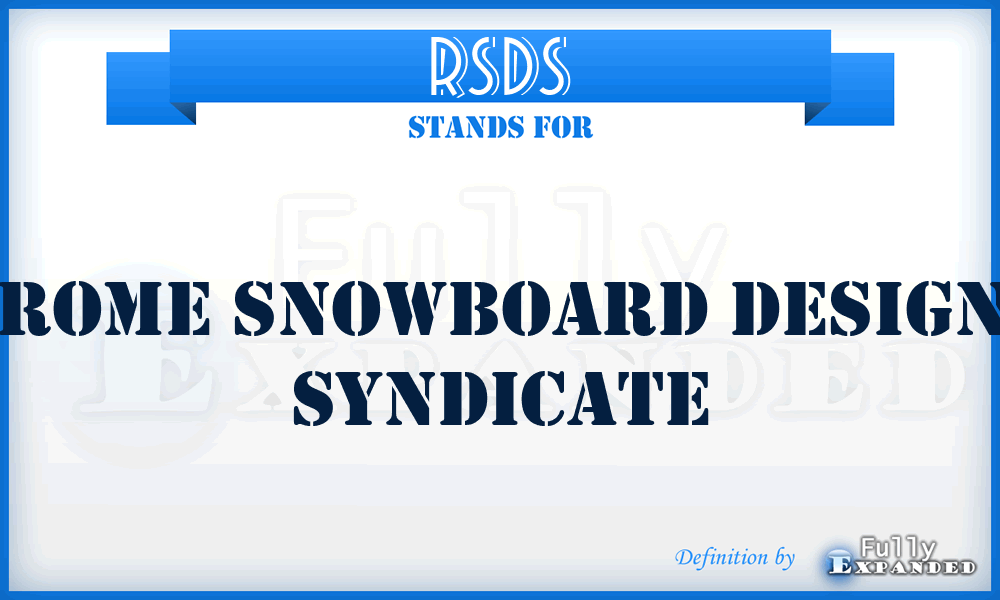 RSDS - Rome Snowboard Design Syndicate