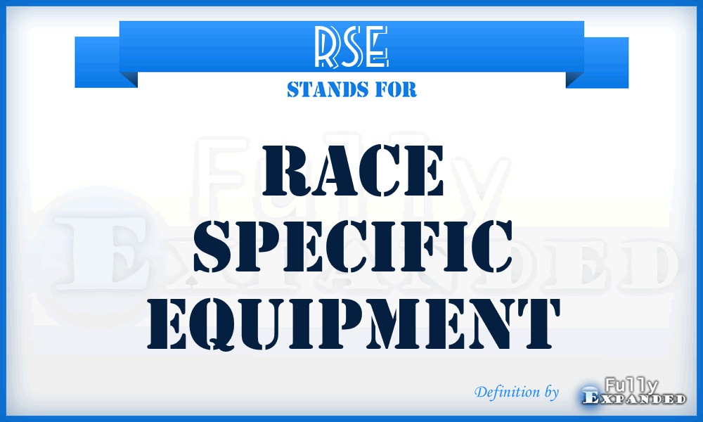 RSE - Race Specific Equipment