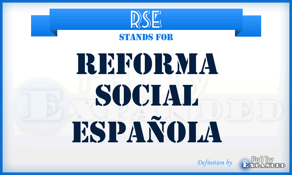 RSE - Reforma Social Española