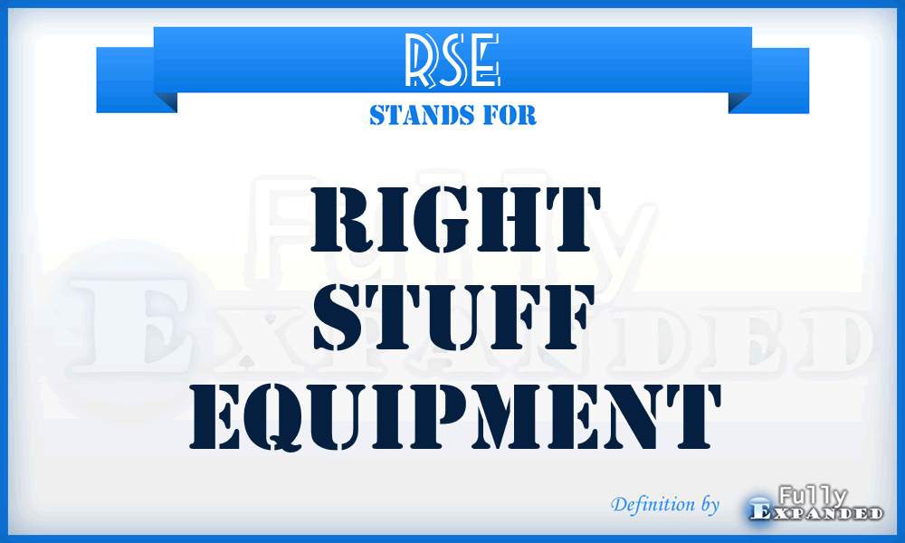RSE - Right Stuff Equipment