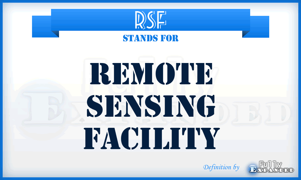 RSF - Remote Sensing Facility