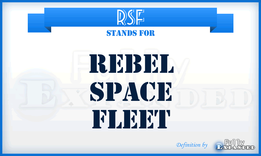 RSF - Rebel Space Fleet