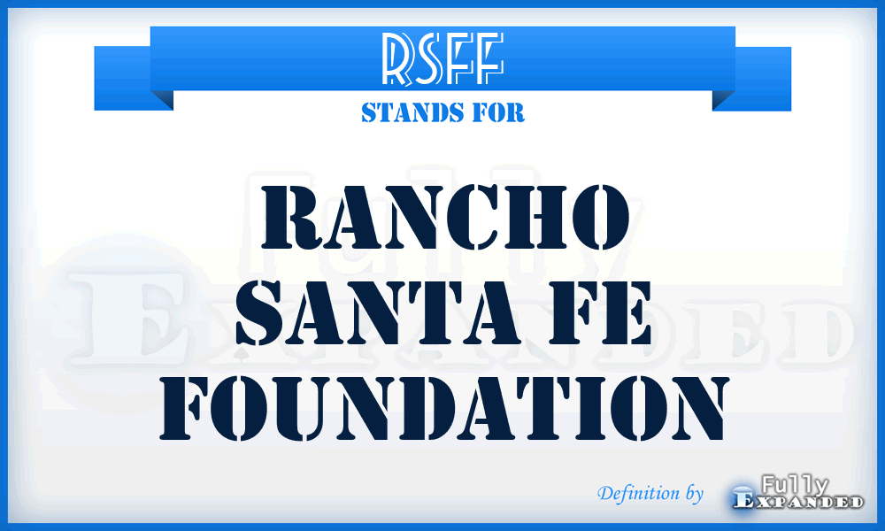 RSFF - Rancho Santa Fe Foundation