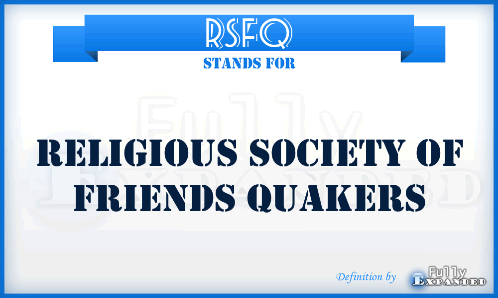 RSFQ - Religious Society of Friends Quakers