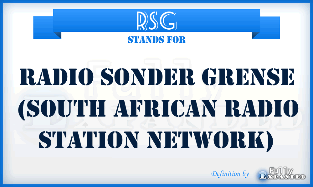 RSG - Radio Sonder Grense (South African Radio Station network)