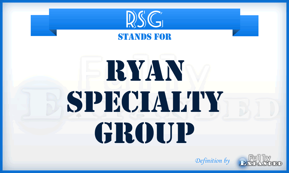 RSG - Ryan Specialty Group