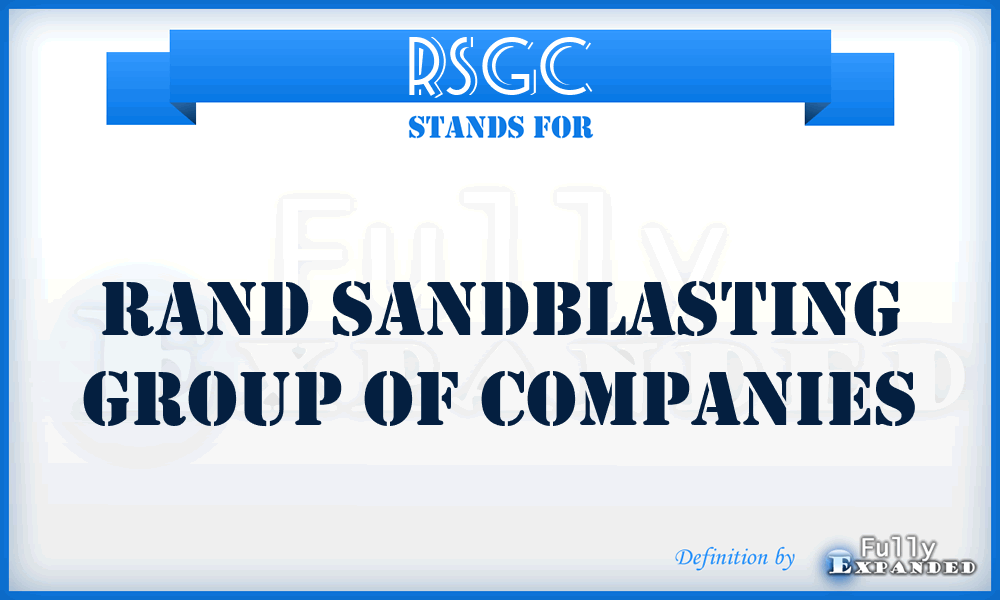 RSGC - Rand Sandblasting Group of Companies