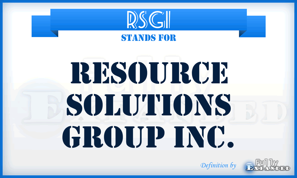RSGI - Resource Solutions Group Inc.