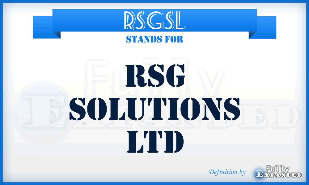 RSGSL - RSG Solutions Ltd