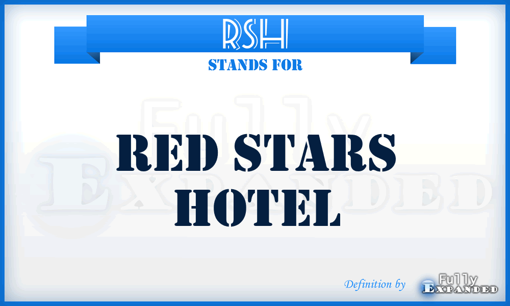 RSH - Red Stars Hotel