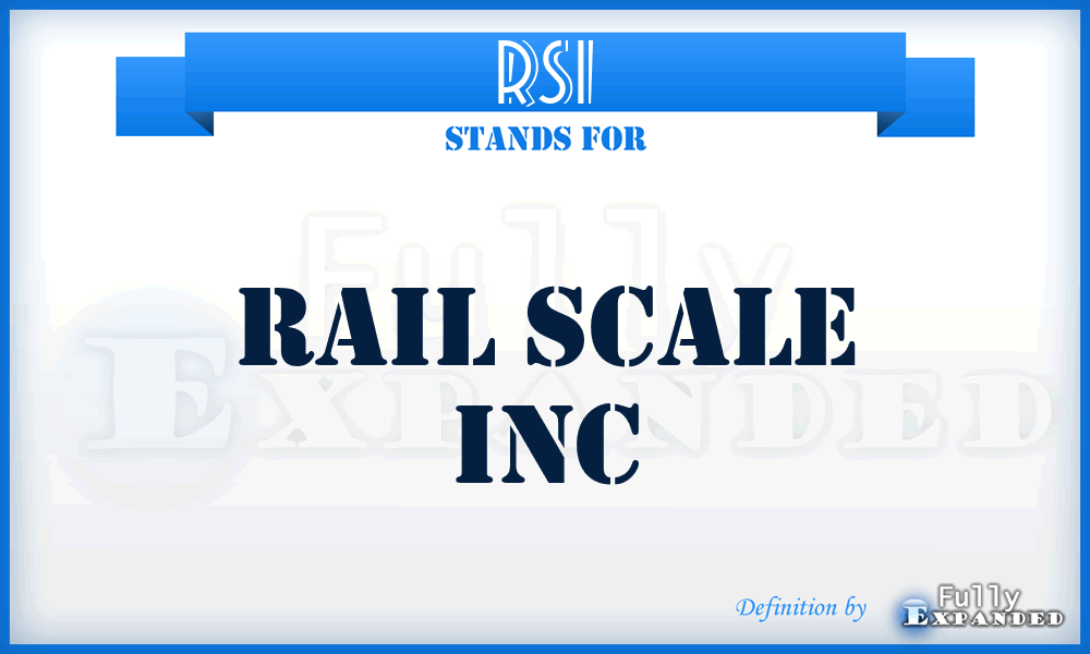 RSI - Rail Scale Inc