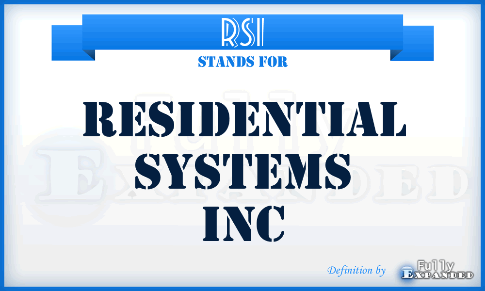 RSI - Residential Systems Inc