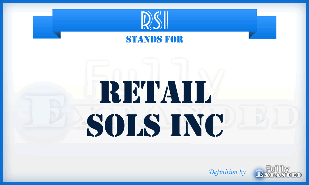 RSI - Retail Sols Inc