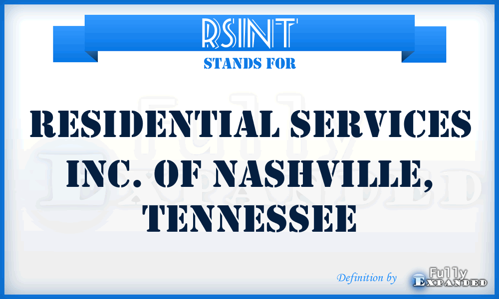 RSINT - Residential Services Inc. of Nashville, Tennessee