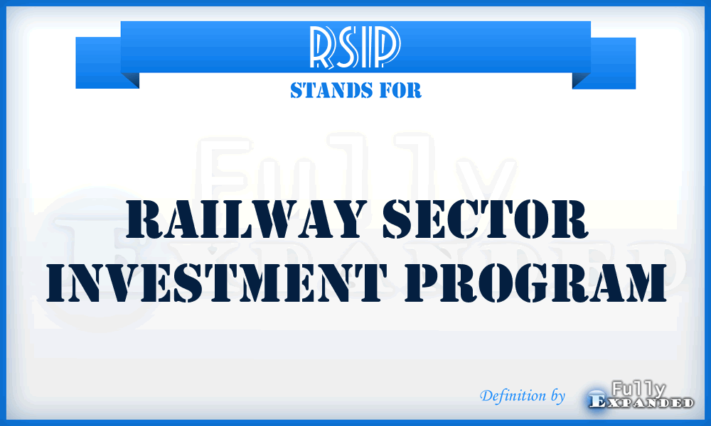 RSIP - Railway Sector Investment Program