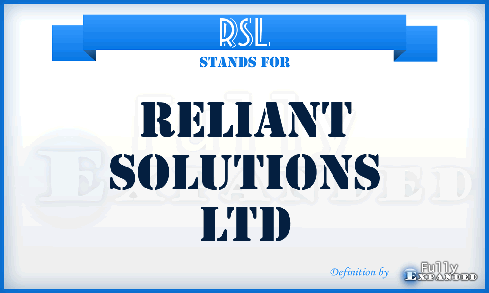 RSL - Reliant Solutions Ltd