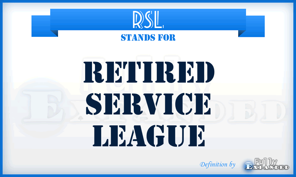 RSL - Retired Service League