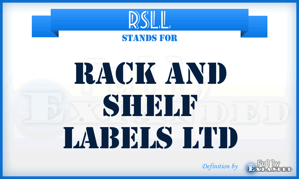 RSLL - Rack and Shelf Labels Ltd