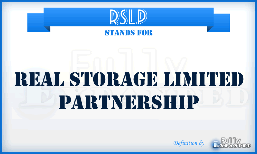 RSLP - Real Storage Limited Partnership