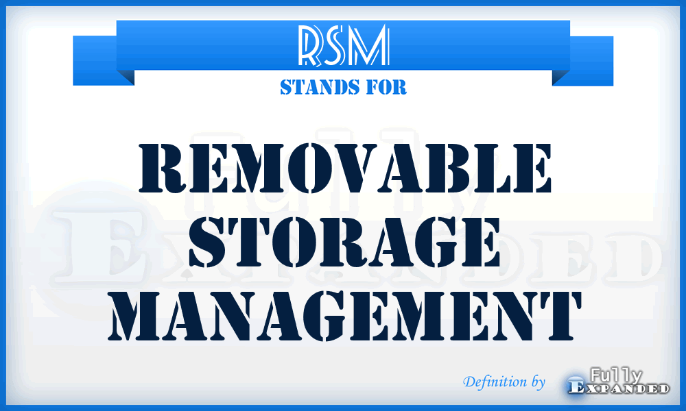 RSM - Removable Storage Management
