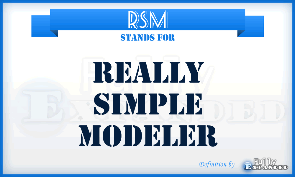 RSM - Really Simple Modeler
