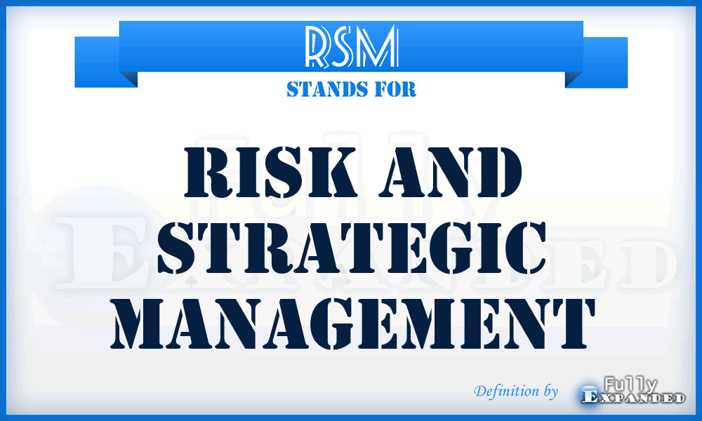 RSM - Risk and Strategic Management