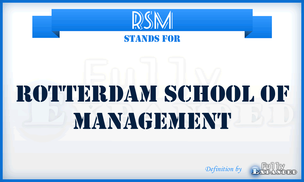 RSM - Rotterdam School of Management