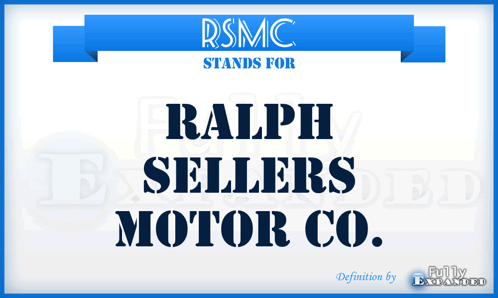 RSMC - Ralph Sellers Motor Co.