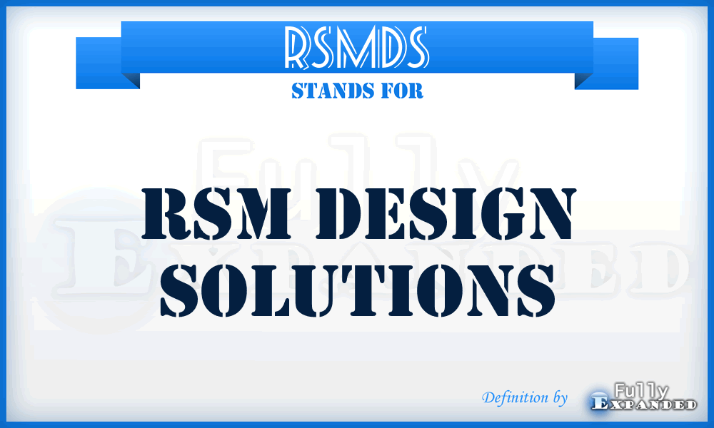 RSMDS - RSM Design Solutions