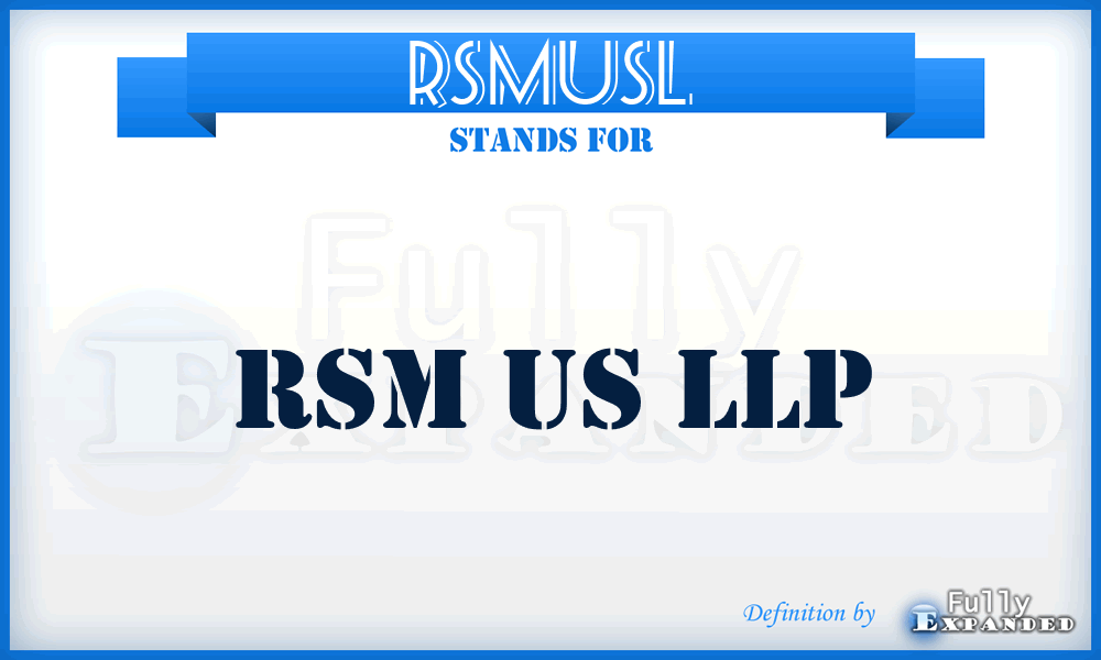 RSMUSL - RSM US LLP