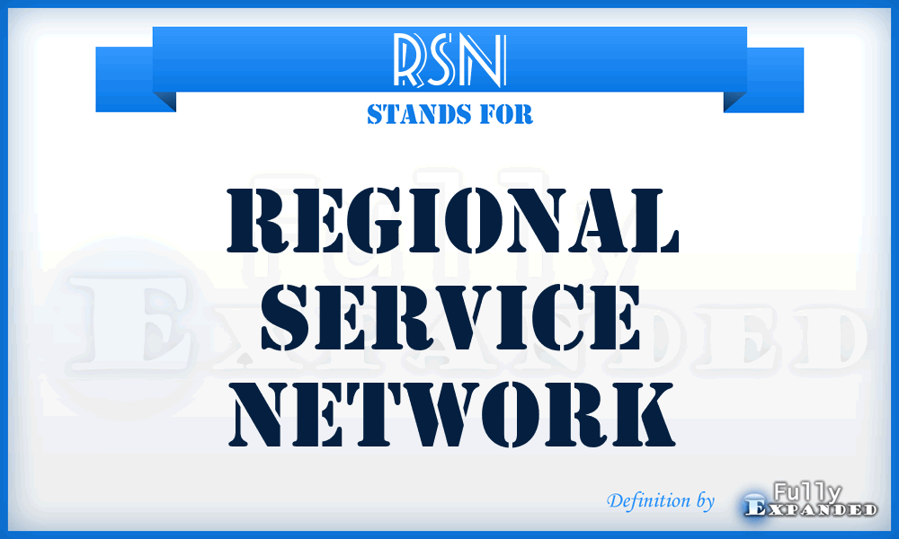 RSN - Regional Service Network