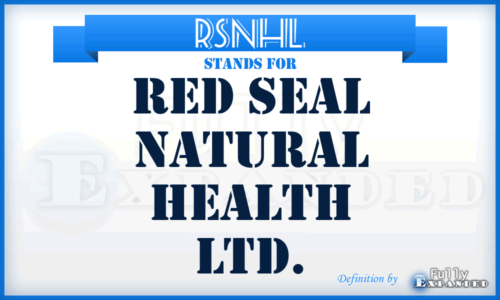 RSNHL - Red Seal Natural Health Ltd.