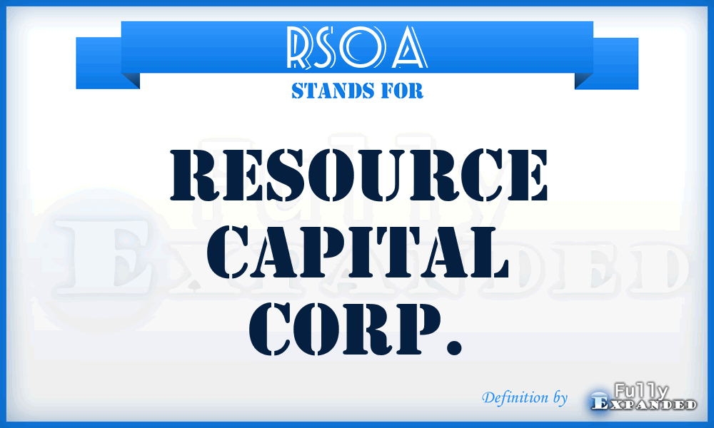 RSO^A - Resource Capital Corp.