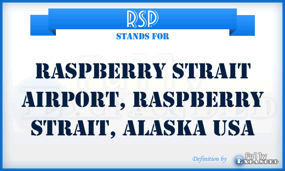 RSP - Raspberry Strait Airport, Raspberry Strait, Alaska USA