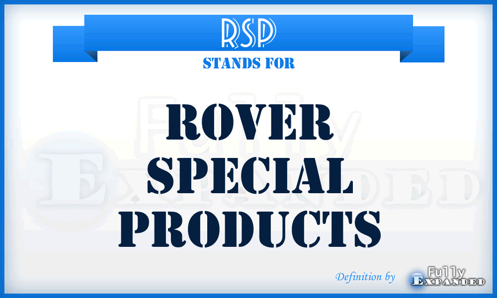 RSP - Rover Special Products