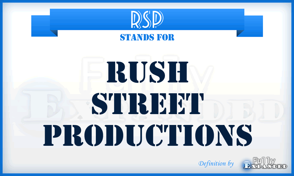 RSP - Rush Street Productions